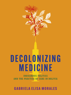 cover image of Decolonizing Medicine